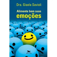 Alimente bem suas emoções, de Savioli, Gisela. Editorial Edições Loyola, capa mole em português, 2014 Foto mini 1