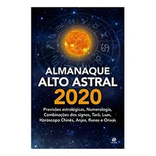 Almanaque Alto Astral 2020: Almanaque Alto Astral 2020, De Bidu, João. Editora Alto Astral, Capa Mole Em Português Foto mini 1