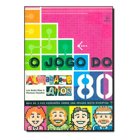 Almanaque Anos 80 - Livro Jogo, De Luiz Andre Alzer. Editora Nova Fronteira Em Português Foto 1