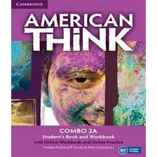American Think 2 - Combo A With Online Workbook And Online P: American Think 2 - Combo A With Online Workbook And Online Practice, De Puchta, Herbert. Editora Cambridge, Capa Mole, Edição 1 Em Inglês Foto mini 1