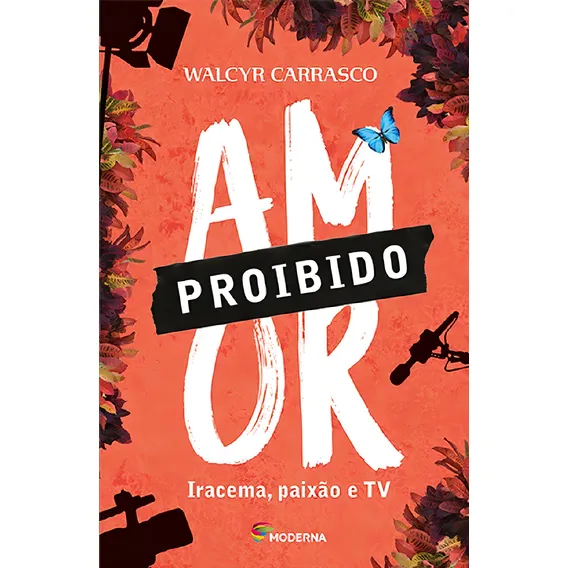Amor Proibido - Walcyr Carrasco Foto 1