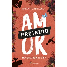 Amor Proibido - Walcyr Carrasco Foto mini 2