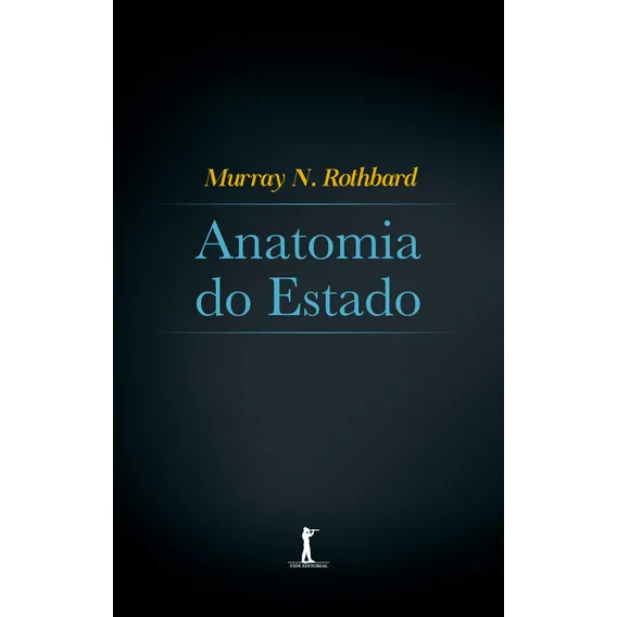 Anatomia Do Estado (vide Editorial)( Murray Rothbard ) Foto 1