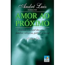Andre Luiz Escreve Por Amor Ao Proximo Foto mini 1