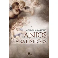 Anjos Cabalísticos, De Buonfiglio Monica., Vol. 1. Editorial Alfabeto, Capa Mole, Edição 1ª Edição - 2018 Em Português Foto  mini 1