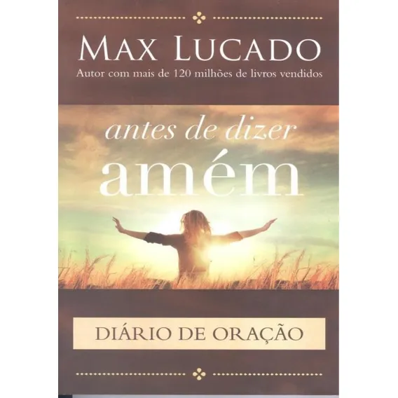 Antes De Dizer Amem - Diario De Oracao Foto 1
