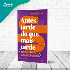 Antes Tarde Do Que Mais Tarde Foto mini 4