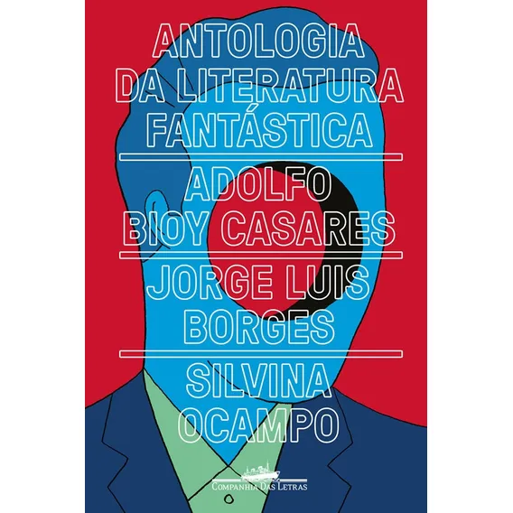 Antologia Da Literatura Fantástica Foto 1