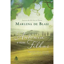 Antonia E Suas Filhas: Antonia E Suas Filhas, De Marlena De., Vol. Não Aplica. Editora Sextante, Capa Mole Em Português Foto mini 1