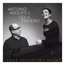 Antonio Adolfo E Leila Pinheiro Vamos Partir Pro Mundo Cd Foto mini 1
