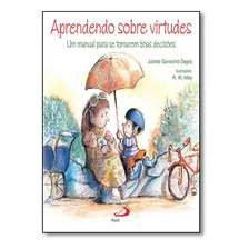 Aprendendo sobre virtudes - Um manual para se tomarem boas decisões Foto  mini 1