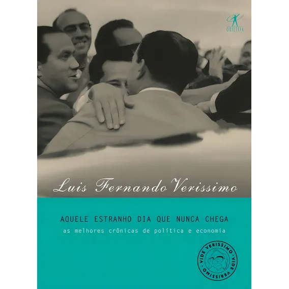 Aquele estranho dia que nunca chega, de Veríssimo, Luis Fernando. Editorial Objetiva, capa mole em português, 1999 Foto 1