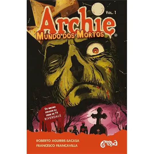 Archie - Mundo Dos Mortos - Fuga De Riverdale - Vol.1 Foto 1
