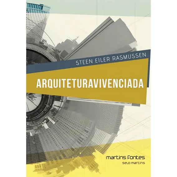 Arquitetura Vivenciada Foto 1