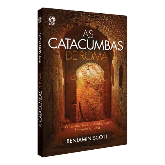 As catacumbas de Roma, de Scott, Benjamin. Editorial CPAD, capa mole em português, 1984 Foto 1