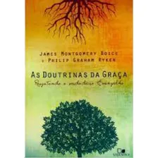 As Doutrinas Da Graça Livro Vida Nova James Montgomery, de James Montgomery. Editora Vida Nova em português Foto  mini 1