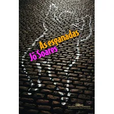 As esganadas, de Soares, Jô. Editorial Companhia das Letras, capa mole em português, 2011 Foto  mini 1