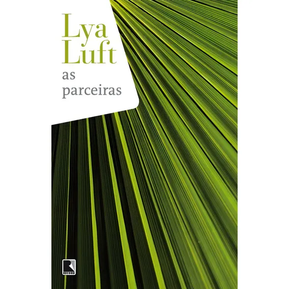As parceiras, de Luft, Lya. Editorial Editora Record Ltda., capa mole em português, 2003 Foto 1