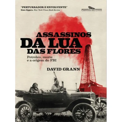 Assassinos Da Lua Das Flores, De Grann, David. Editora Companhia Das Letras, Capa Mole Em Português Foto 1
