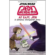 At Last, Jedi (star Wars Jedi Academy #9): At Last, Jedi (star Wars Jedi Academy #9), De Jarrett J. Krosoczka. Editora Scholastic, Capa Mole Em Inglês Foto mini 1