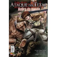 Ataque Dos Titãs - Antes Da Queda Vol 07: Ataque Dos Titãs - Antes Da Queda Vol 07, De Hajime Isayama, Ryo Suzukaze, Satoshi Shiki, Thores Shibamoto. Editora Panini, Capa Mole Em Português, 2016 Foto mini 1