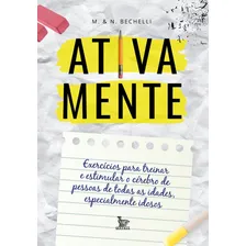 Ativa Mente - Exercicios Para Treinar E Estimular O Cerebro Foto mini 1