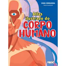 Atlas ilustrado do corpo humano, de Cerqueira, Esem. Corpo humano Editorial Ciranda Cultural em português, 2005 Foto mini 2