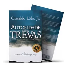 AUTORIDADE SOBRE AS TREVAS LIVRO, de OSWALDO LÔBO JR. Editorial Ad Santos e en português, 2015 Foto mini 4