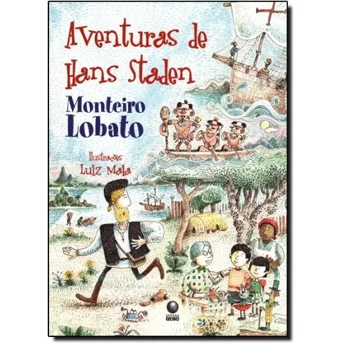 Aventuras De Hans Staden - Monteiro Lobato Foto 1