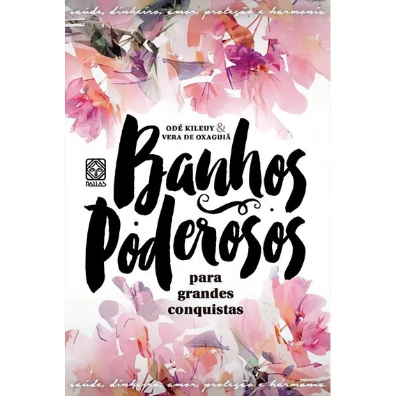 Banhos Poderosos Para Grandes Conquistas Foto 1