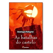 Batalhas Do Castelo, As Foto mini 1