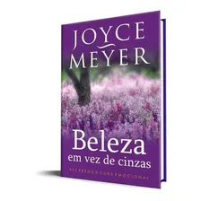 Beleza Em Vez De Cinzas Livro - Joyce Meyer Foto mini 2