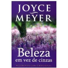 Beleza Em Vez De Cinzas Livro - Joyce Meyer Foto mini 1