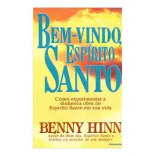 Bem-vindo Espirito Santo - Benny Hinn Livro Promoção Foto mini 1