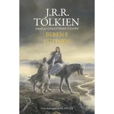 Beren Y LĂșthien, de J.R.R. Tolkien. Editorial HarperCollins, capa dura em portuguĂȘs, 2018 Foto mini 1