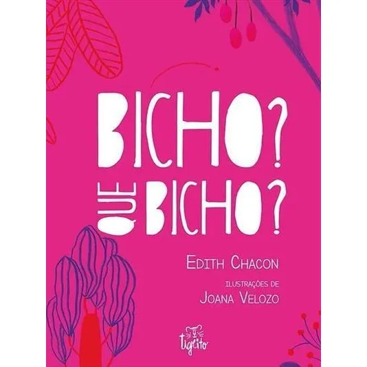 Bicho? Que Bicho? - 1ª - Livro Foto 1