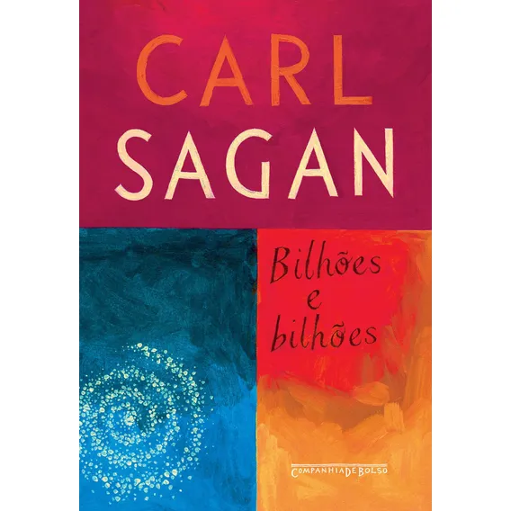 Bilhões e bilhões: Reflexões sobre a vida e morte na virada do milênio, de Sagan, Carl. Editorial COMPANHIA DE BOLSO, capa mole em português, 2008 Foto 1