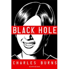 Black Hole, de Burns, Charles. Editorial Darkside Entretenimento Ltda Epp, capa dura em português, 2017 Foto mini 2