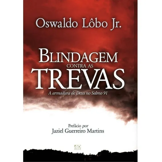 Blindagem Sobre As Trevas Livro Oswaldo L么bo Jr Foto 1