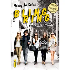 Bling Ring: a gangue de Hollywood: A gangue de Hollywood, de Sales, Nancy Jo. Editorial Intrínseca, capa mole em português, 2013 Foto mini 1