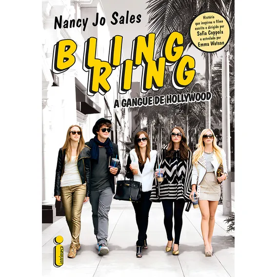 Bling Ring: a gangue de Hollywood: A gangue de Hollywood, de Sales, Nancy Jo. Editorial Intrínseca, capa mole em português, 2013 Foto 1