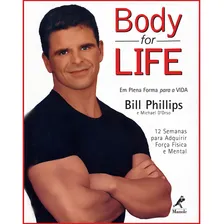Body for life: Em plena forma para a vida ? 12 semanas para adquirir força física e mental, de Phillips, Bill, D. Editorial Editora Manole LTDA, capa dura em português, 2000 Foto  mini 1