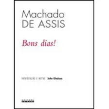 Bons Dias, De Machado De Assis. Editora Da Unicamp, Capa Mole Em Português, 2008 Foto mini 1