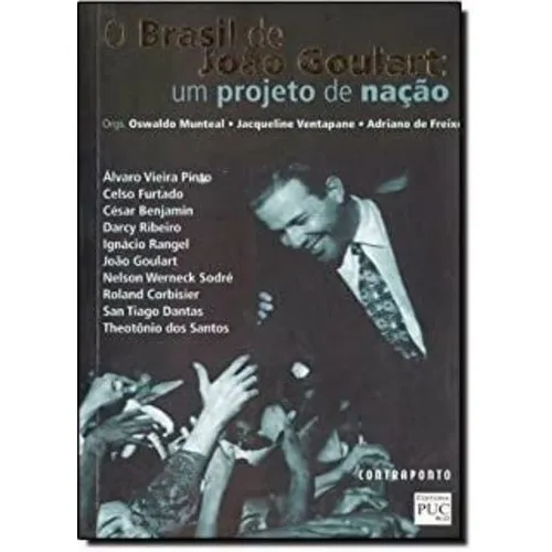 Brasil De Joao Goulart, O: Um Projeto De Nacao Foto 1