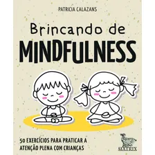 Brincando De Mindfulness Foto mini 1