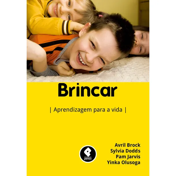 Brincar: Aprendizagem para a Vida, de Brock, Avril. Editorial PENSO, capa mole em português, 2011 Foto 1
