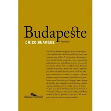 Budapeste: Budapeste, De Buarque, Chico. Editora Companhia Das Letras, Capa Mole, Edição 1 Em Português Foto mini 1