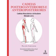 Cadeias posteroanteriores e anteroposteriores: Cadeias Musculares e Articulares - Método GDS, de Campignion, Philippe. Cadeias Musculares e Articulares - Método GDS Editorial Summus Editorial Ltda., c Foto  mini 1