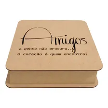 Caixa Quadrada Com Dobradiça Frase Amigos 22,5x22,5x5,5 Mdf Foto mini 2