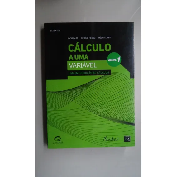 Cálculo A Uma Variável: Uma Introdução Ao Cálculo V.1 Foto 1